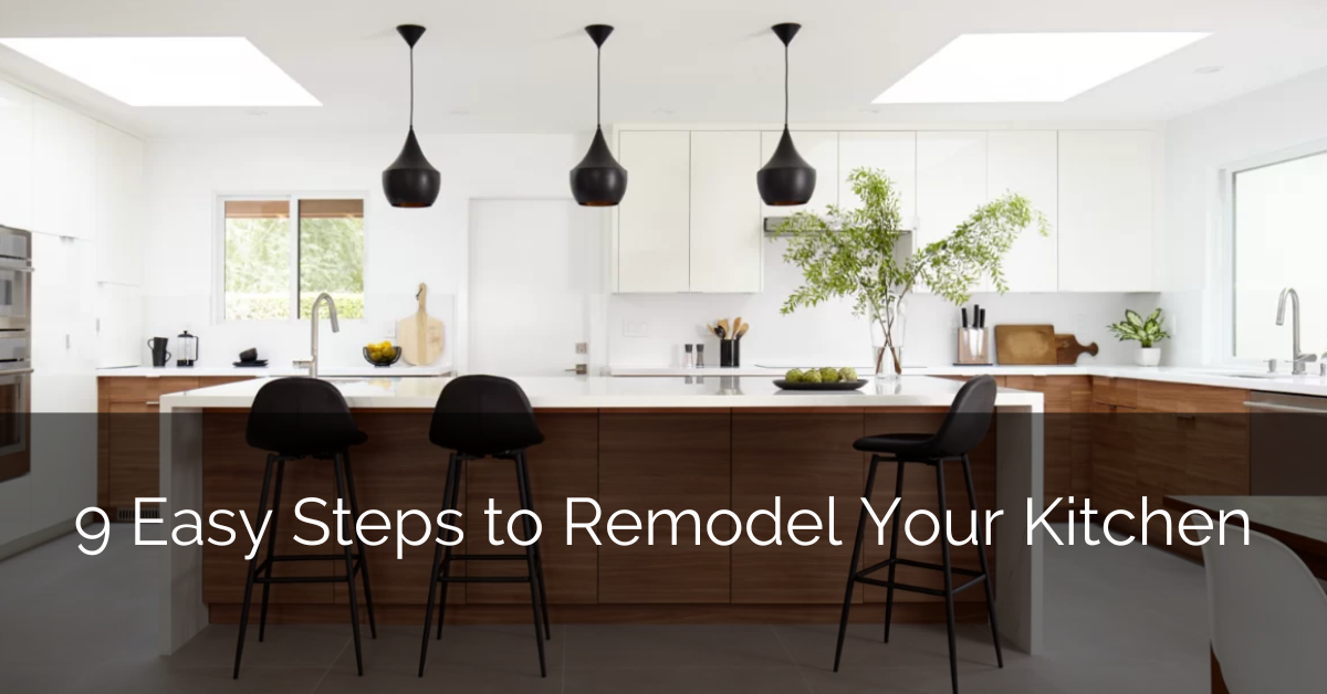 9个简单的步骤来改造您的厨房
