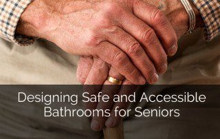 为老年人设计安全方便的浴室- Sebring设计建造