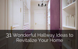奇妙的走廊想法，振兴您的家- Sebring设计建设
