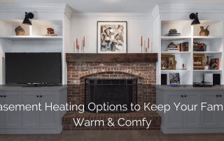 basement-heating-options-to-keep-your-family-warm-comfy-sebring-design-build