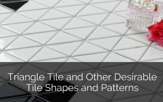 三角形瓷砖和其他理想的瓷砖形状和图案-_Sebring设计构建
