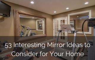 Interesting-Mirror-Ideas-to-Consider-for-Your-Home-Sebring-Services