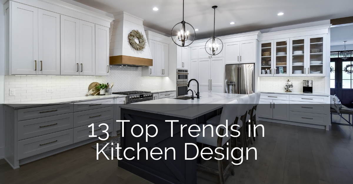厨房设计的顶级趋势 - 培制设计建设